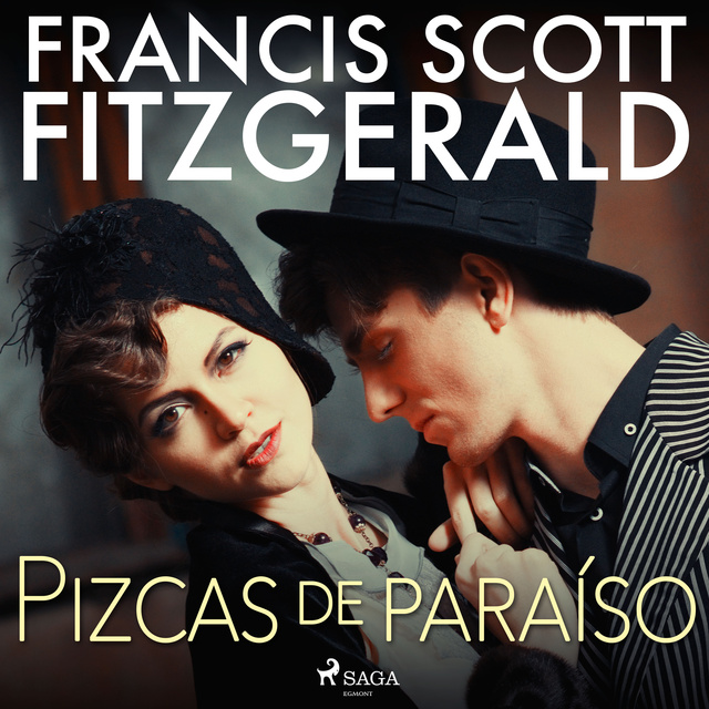 F. Scott Fitzgerald - Pizcas de paraíso