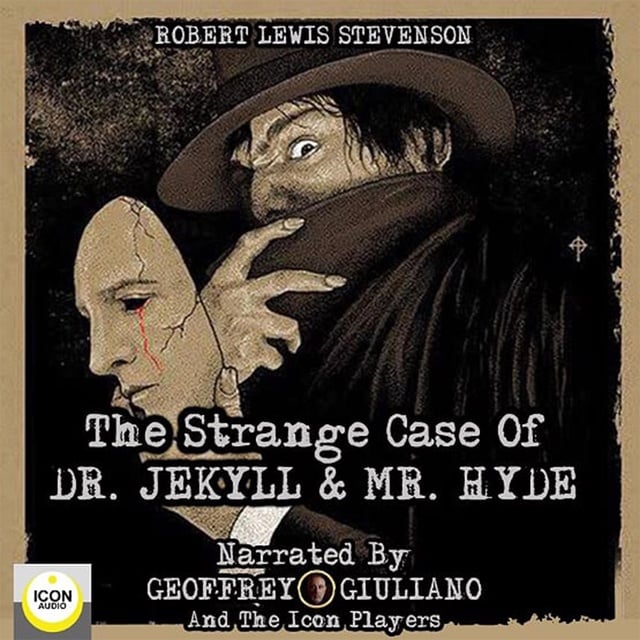 Robert Louis Stevenson - The Strange Case of Dr. Jekyll & Mr. Hyde