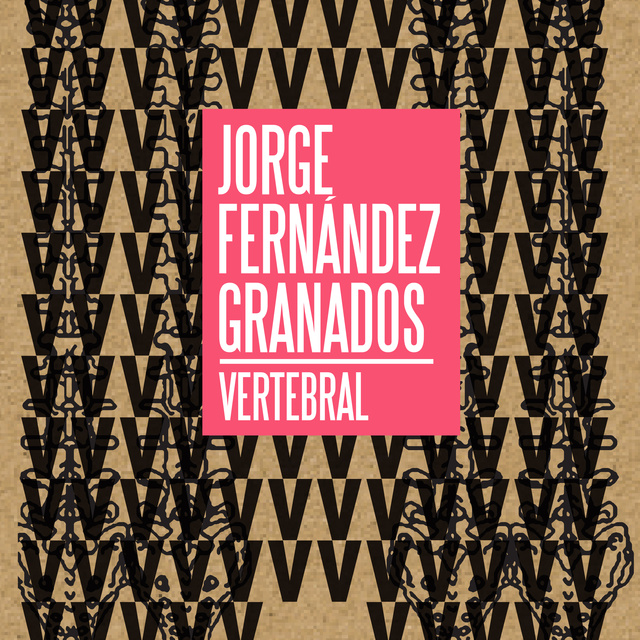 Jorge Fernández Granados - Vertebral