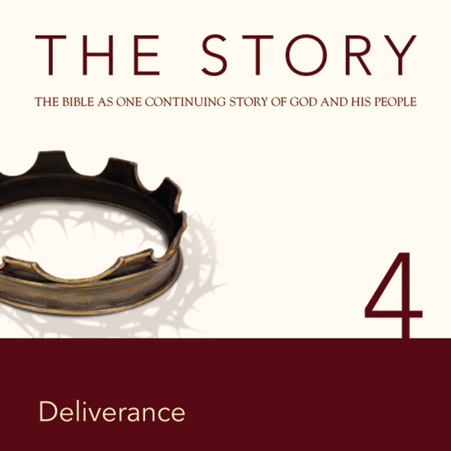 Zondervan - The Story Audio Bible - New International Version, NIV: Chapter 04 - Deliverance