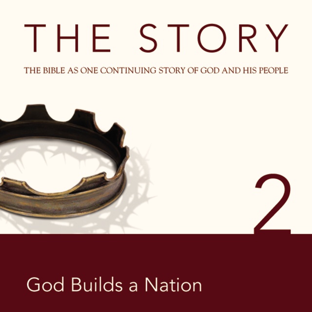 Zondervan - The Story Audio Bible - New International Version, NIV: Chapter 02 - God Builds a Nation