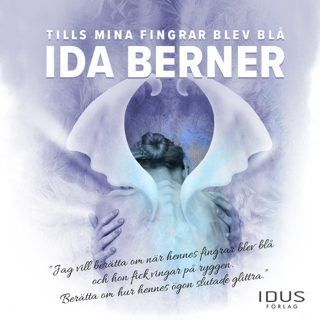 Ida Berner - Tills mina fingrar blev blå