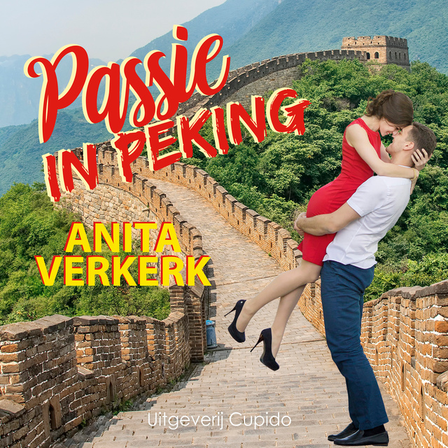 Anita Verkerk - Passie in Peking
