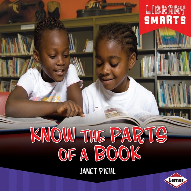 Janet Piehl - Know the Parts of a Book