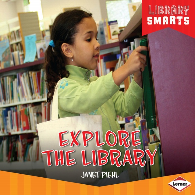 Janet Piehl - Explore the Library