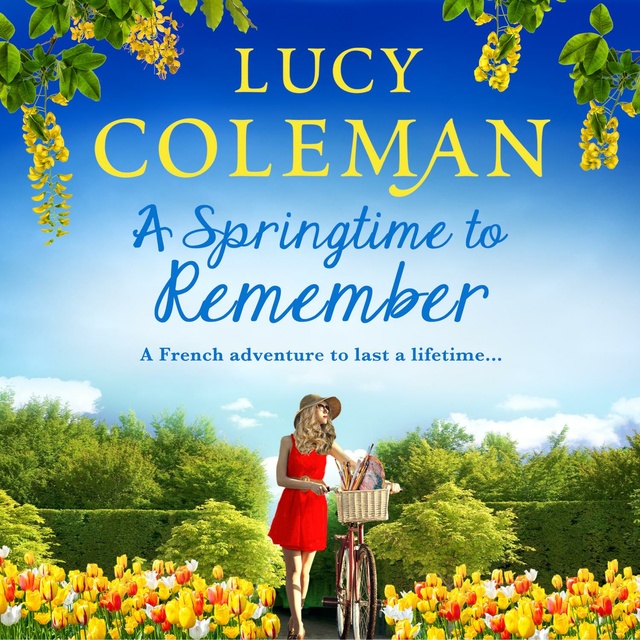 Lucy Coleman - A Springtime to Remember