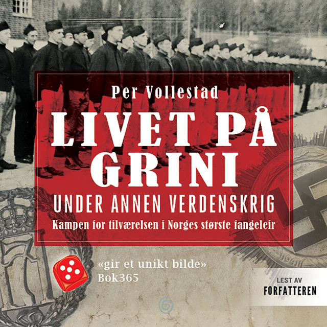 Per Vollestad - Livet på Grini under 2. verdenskrig
