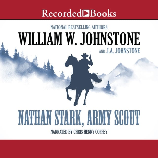J.A. Johnstone, William W. Johnstone - Nathan Stark, Army Scout