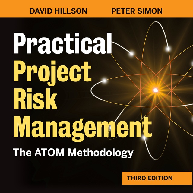 Peter Simon, David Hillson - Practical Project Risk Management, The ATOM Methodology Third Edition