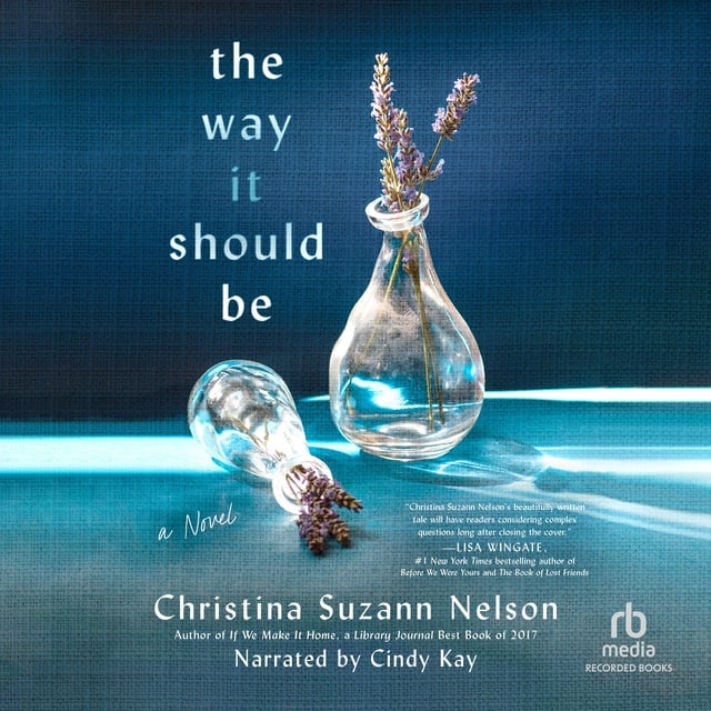 Christina Suzann Nelson - The Way It Should Be