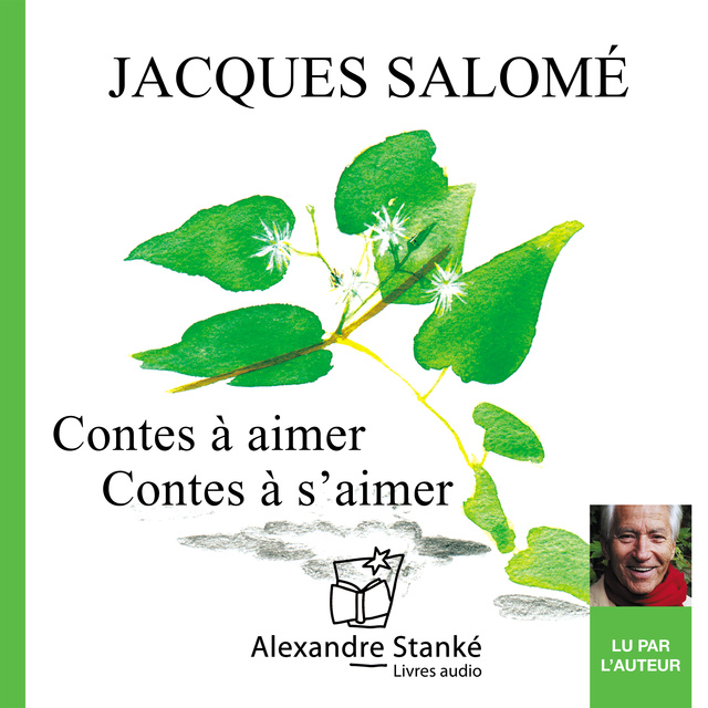 Jacques Salomé - Contes à aimer, contes à s'aimer