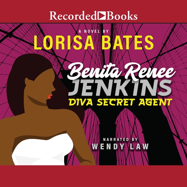 Lorisa Bates - Benita Renee Jenkins: Diva Secret Agent