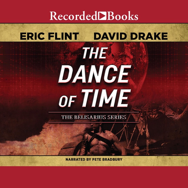 Eric Flint, David Drake - The Dance of Time
