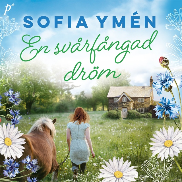 Sofia Ymén - En svårfångad dröm