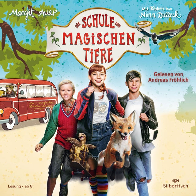 Margit Auer - Die Schule der magischen Tiere: Das Hörbuch zum Film: Das Hörbuch zum Film