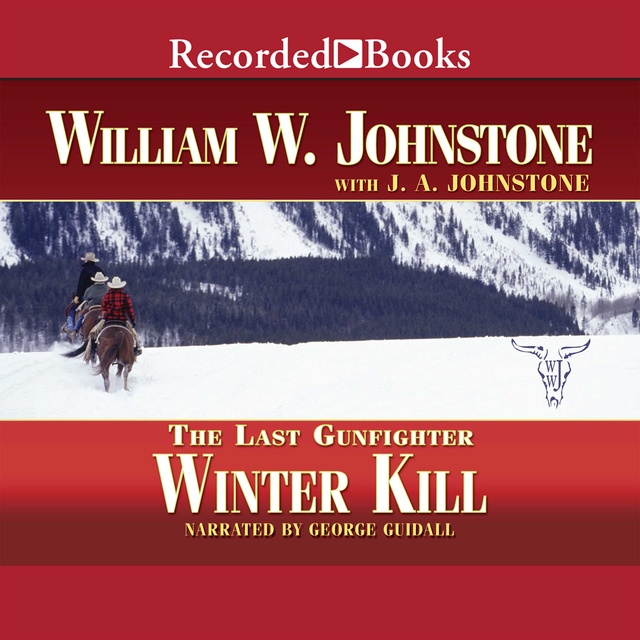 J.A. Johnstone, William W. Johnstone - Winter Kill