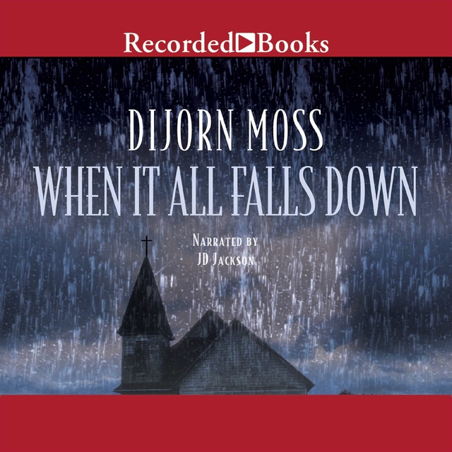Dijorn Moss - When It All Falls Down