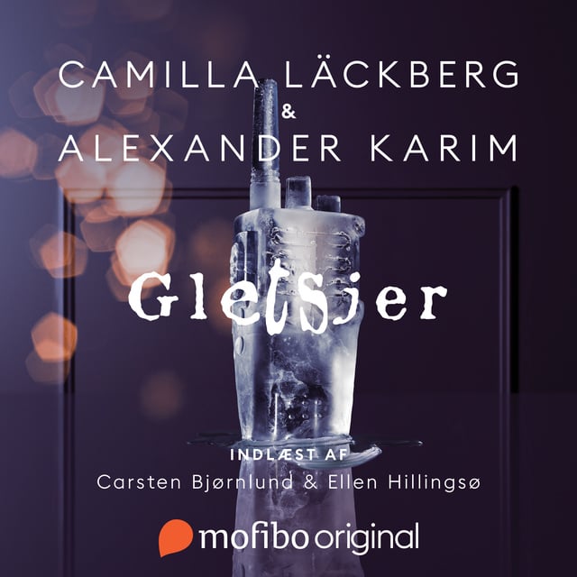 Camilla Läckberg, Alexander Karim - Gletsjer