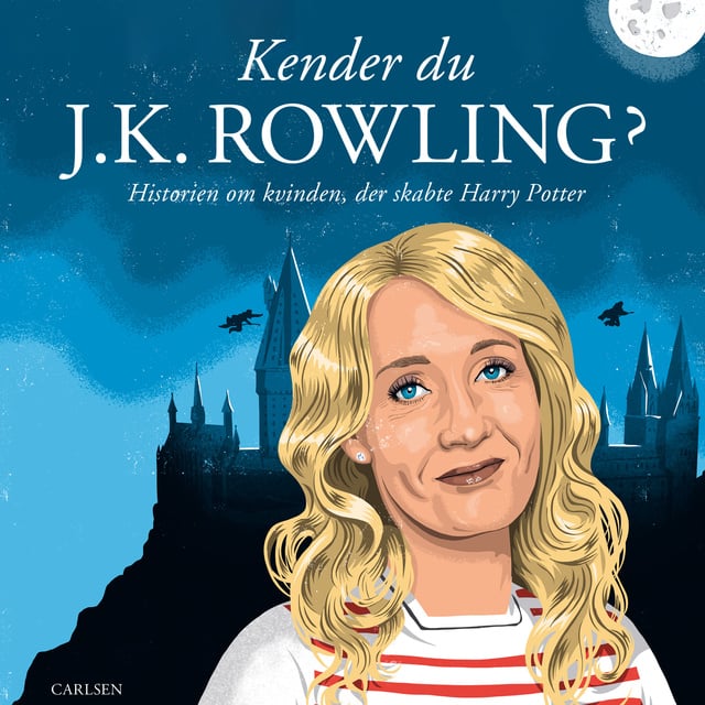 Christian Mohr Boisen - Kender du J.K. Rowling?: Historien om kvinden, der skabte Harry Potter