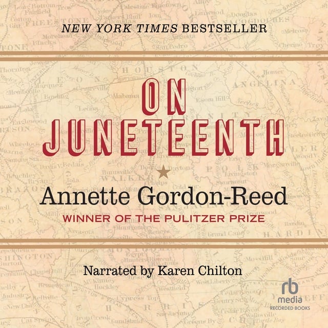 Annette Gordon-Reed - On Juneteenth
