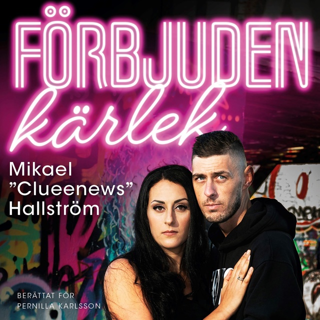 Pernilla Karlsson, Mikael Hallström - Förbjuden kärlek