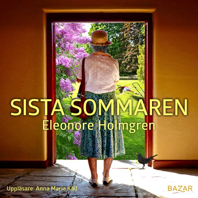 Eleonore Holmgren - Sista sommaren