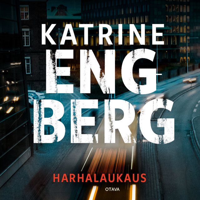 Katrine Engberg - Harhalaukaus