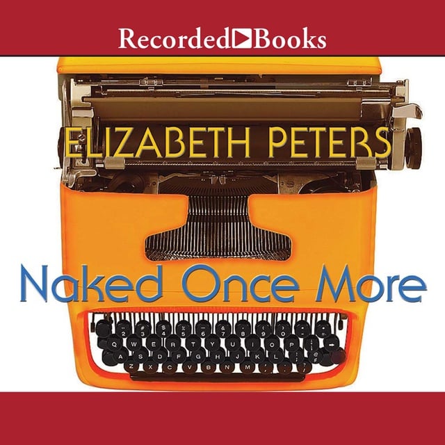 Elizabeth Peters - Naked Once More