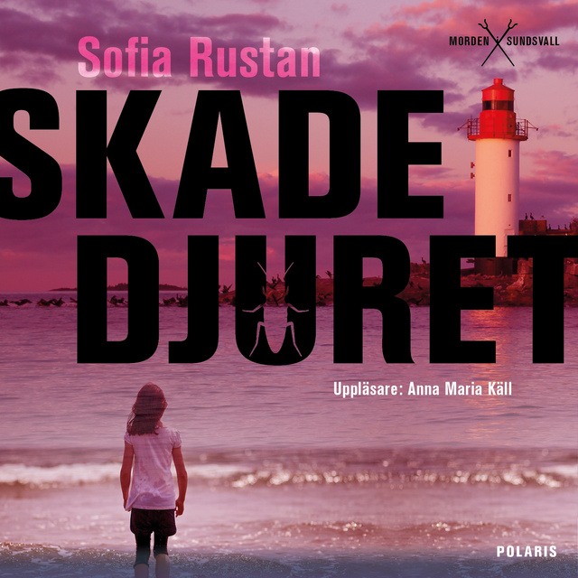 Sofia Rustan - Skadedjuret