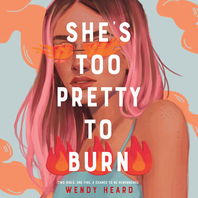 Wendy Heard - She's Too Pretty to Burn