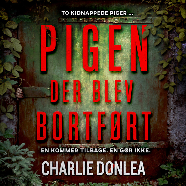 Charlie Donlea - Pigen der blev bortført