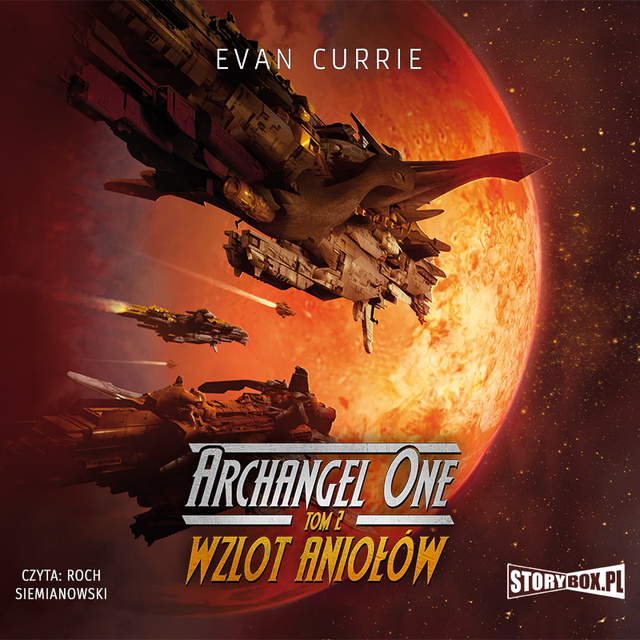 Evan Currie - Archangel One. Wzlot Aniołów