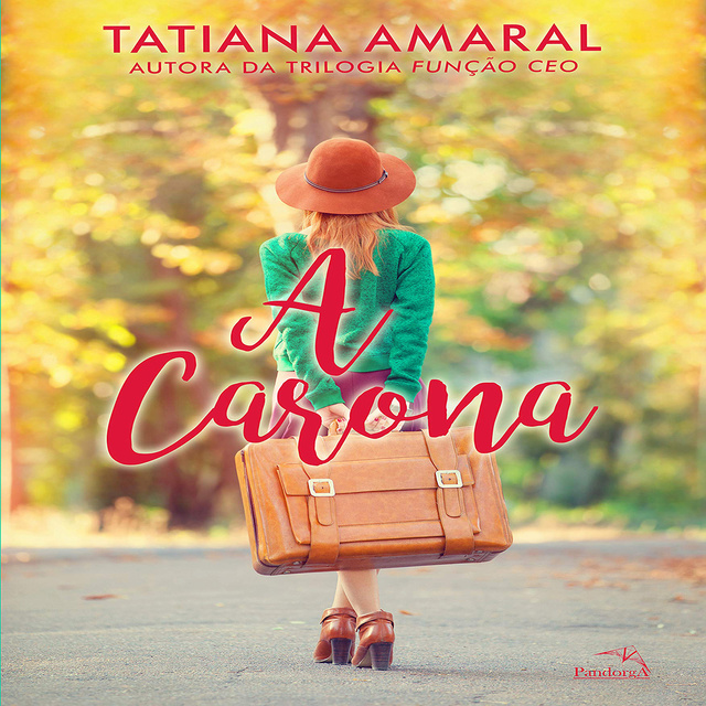 Tatiana Amaral - A carona