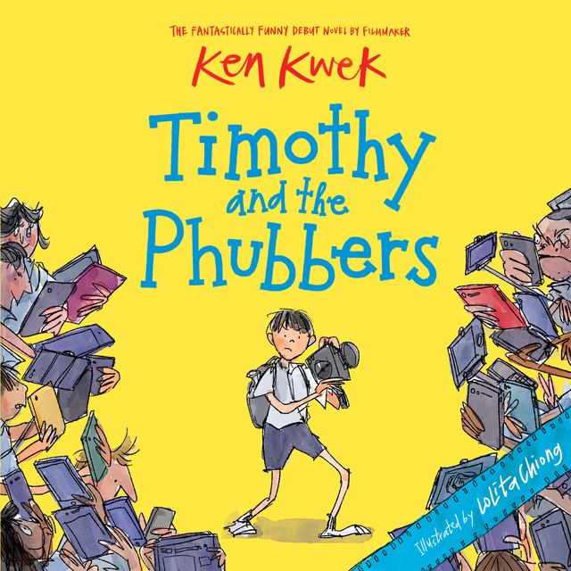 Ken Kwek - Timothy and the Phubbers