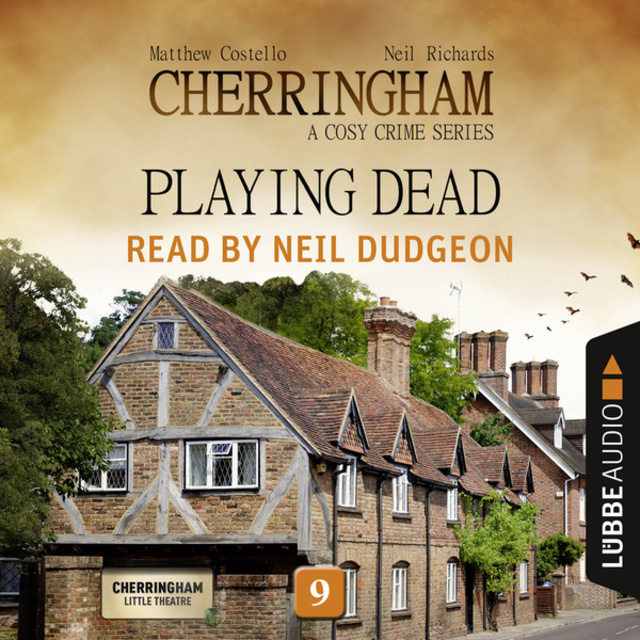 Matthew Costello, Neil Richards - Playing Dead - Cherringham - A Cosy Crime Series: Mystery Shorts 9 (Unabridged)