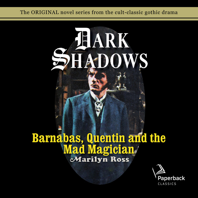 Marilyn Ross - Dark Shadows Barnabas, Quentin and the Mad Magician