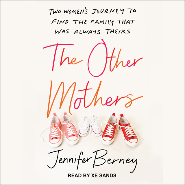Jennifer Berney - The Other Mothers