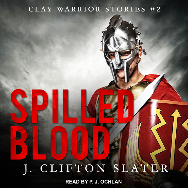 J. Clifton Slater - Spilled Blood