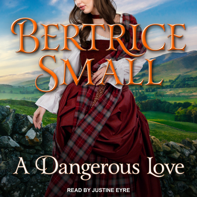 Bertrice Small - A Dangerous Love