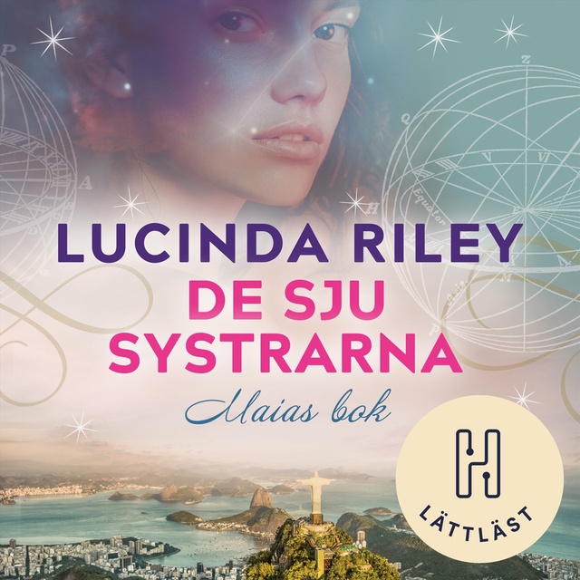 Lucinda Riley - De sju systrarna (lättläst) : Maias bok