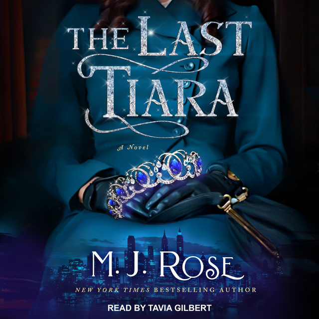 M.J. Rose - The Last Tiara