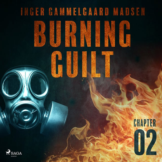 Inger Gammelgaard Madsen - Burning Guilt - Chapter 2