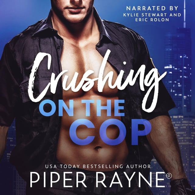 Piper Rayne - Crushing on the Cop