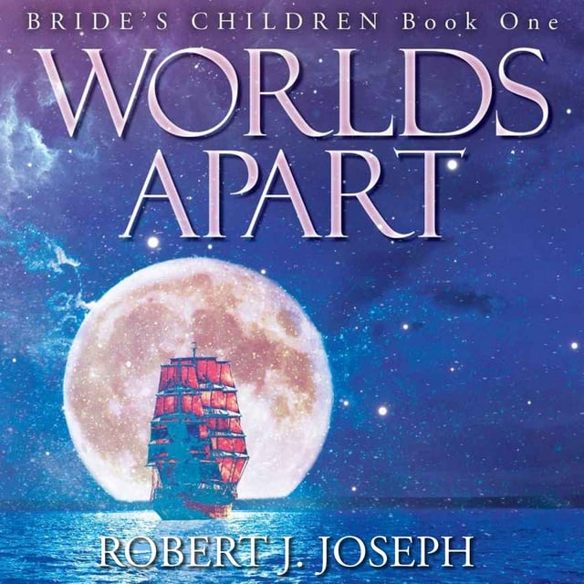 Robert J. Joseph - Worlds Apart