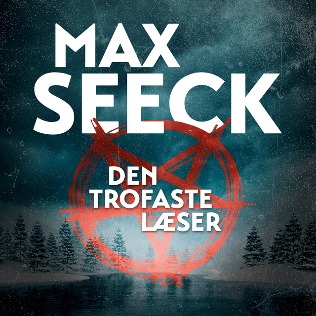 Max Seeck - Den trofaste læser
