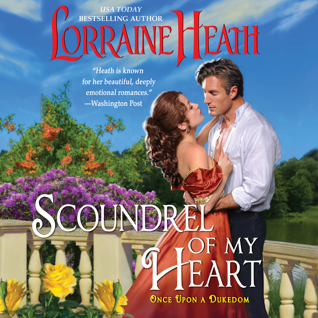 Lorraine Heath - Scoundrel of My Heart