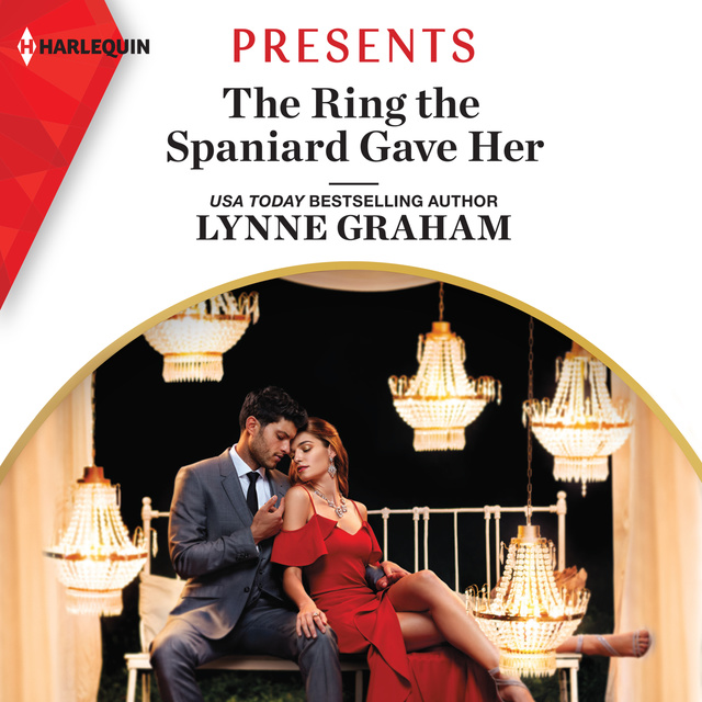 Lynne Graham - The Ring the Spaniard Gave Her