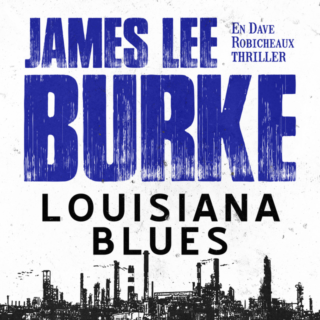 James Lee Burke - Louisiana blues