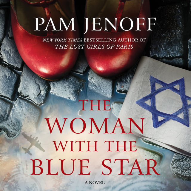 Pam Jenoff - The Woman with the Blue Star
