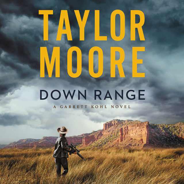 Taylor Moore - Down Range